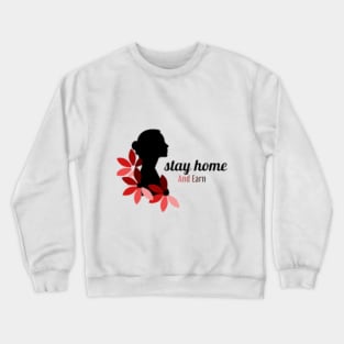 Stay Home Crewneck Sweatshirt